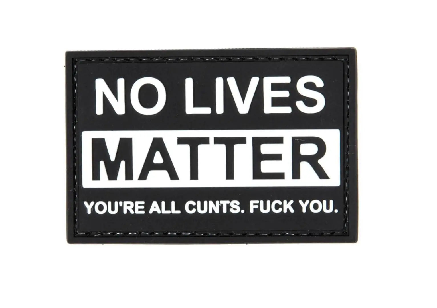 Patch No Lives Matter 3d velcro PVC WARZONESHOP