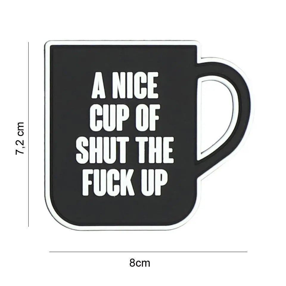 Patch velcro A nice cup of shut the fuck up WARZONESHOP