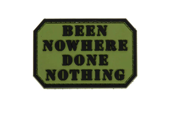 Patch Been nowhere done nothing PVC WARZONESHOP