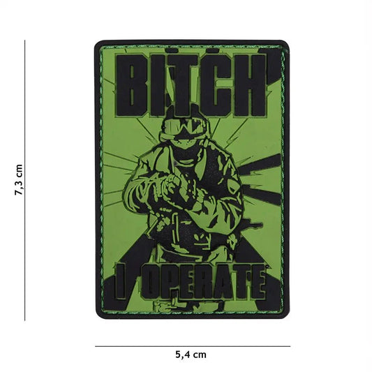 Patch B***h I Operate velcro PVC | Echipament tactic WARGEAR