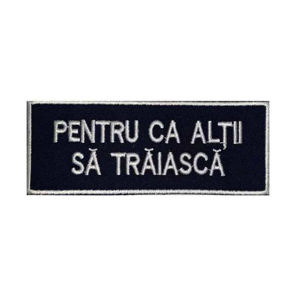 Patch Brodat SMURD "Pentru ca altii sa traiasca" 13×5 cm | WARGEAR RO