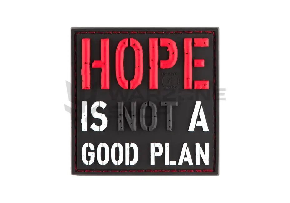 Patch Hope is not a good plan velcro PVC | Echipament tactic WARGEAR