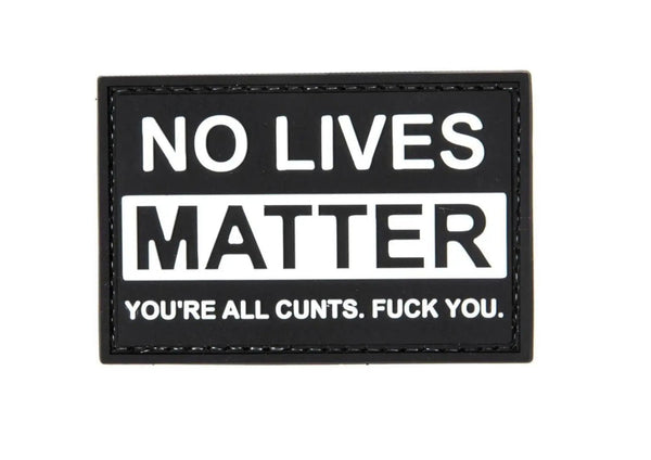 Patch No Lives Matter 3d velcro PVC | Echipament tactic WARGEAR
