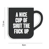 Patch velcro A nice cup of shut the fuck up | Echipament tactic WARGEAR
